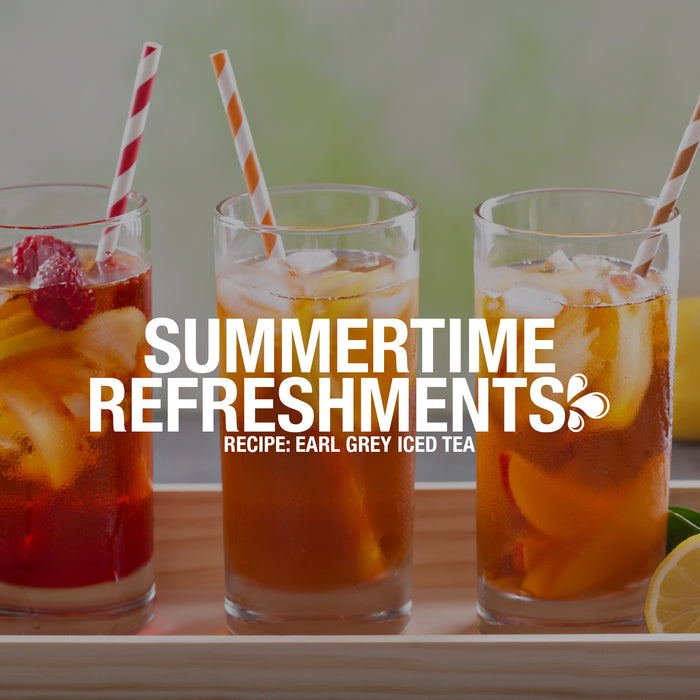 Summertime Refreshments: Earl Grey Iced Tea