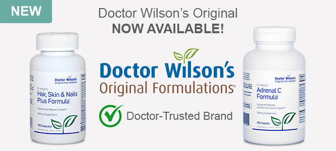 Doctor Wilson's Original Formulations Now Available