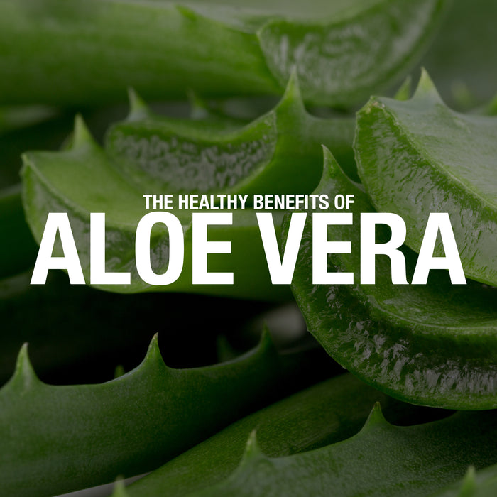 8 Healthy Benefits of Aloe Vera