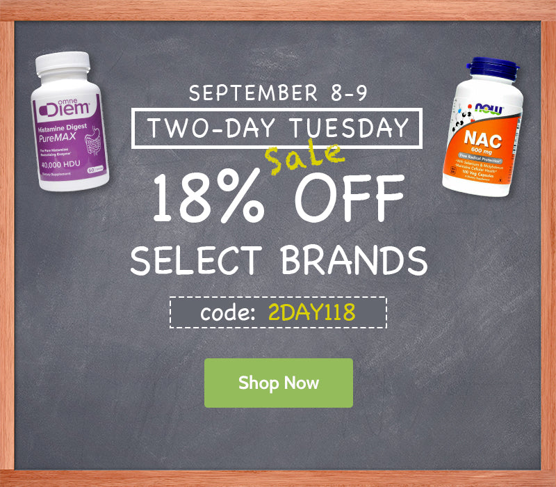 Promotional graphic for a two-day Tuesday sale on select brands, featuring Olem and Now NAC supplement bottles on a chalkboard-style background with text reading 'September 8-9 Two-Day Tuesday 18% Off Select Brands' and a green 'Shop Now' button.