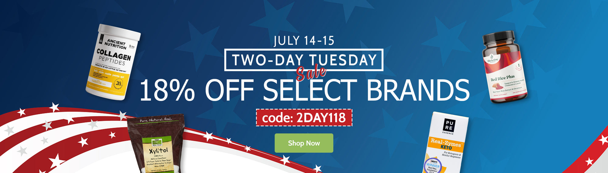 Promotional banner with text reading 'JULY 14-15 TWO-DAY TUESDAY 18% OFF SELECT BRANDS' and 'code: 2DAY18' on a blue background with stars, plus several supplement bottles and packages shown around the edges.